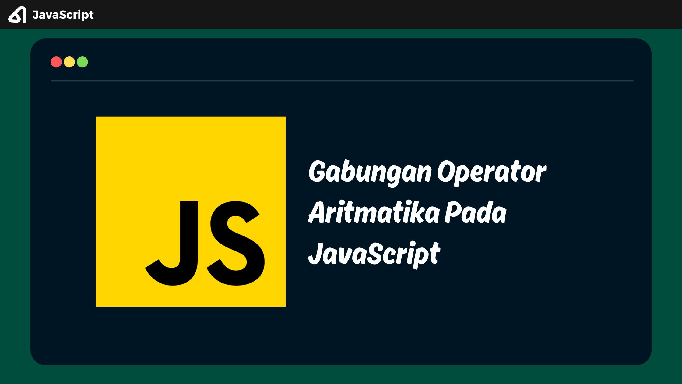 Gabungan Operator Aritmatika Pada JavaScript