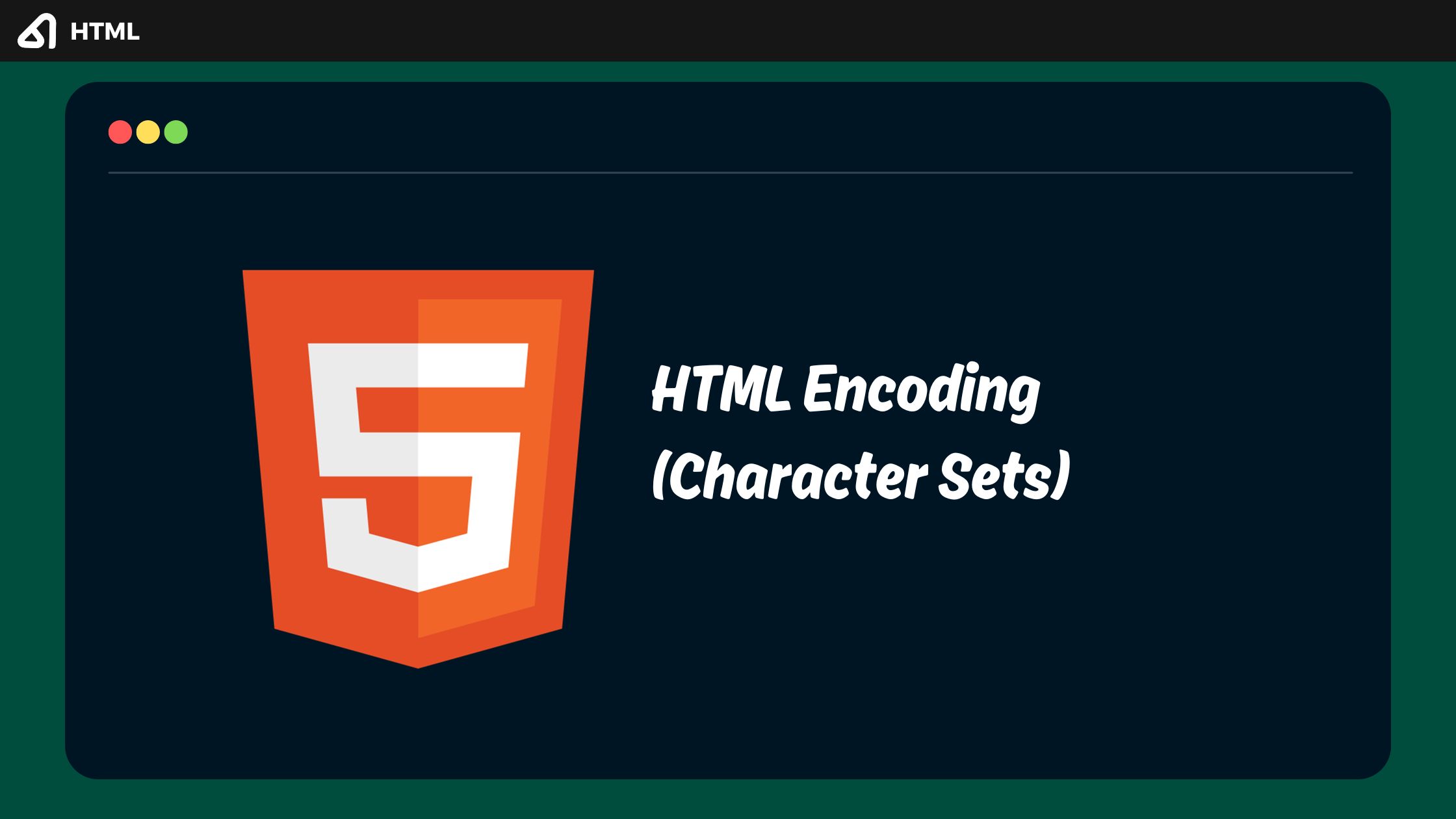HTML Encoding (Character Sets)