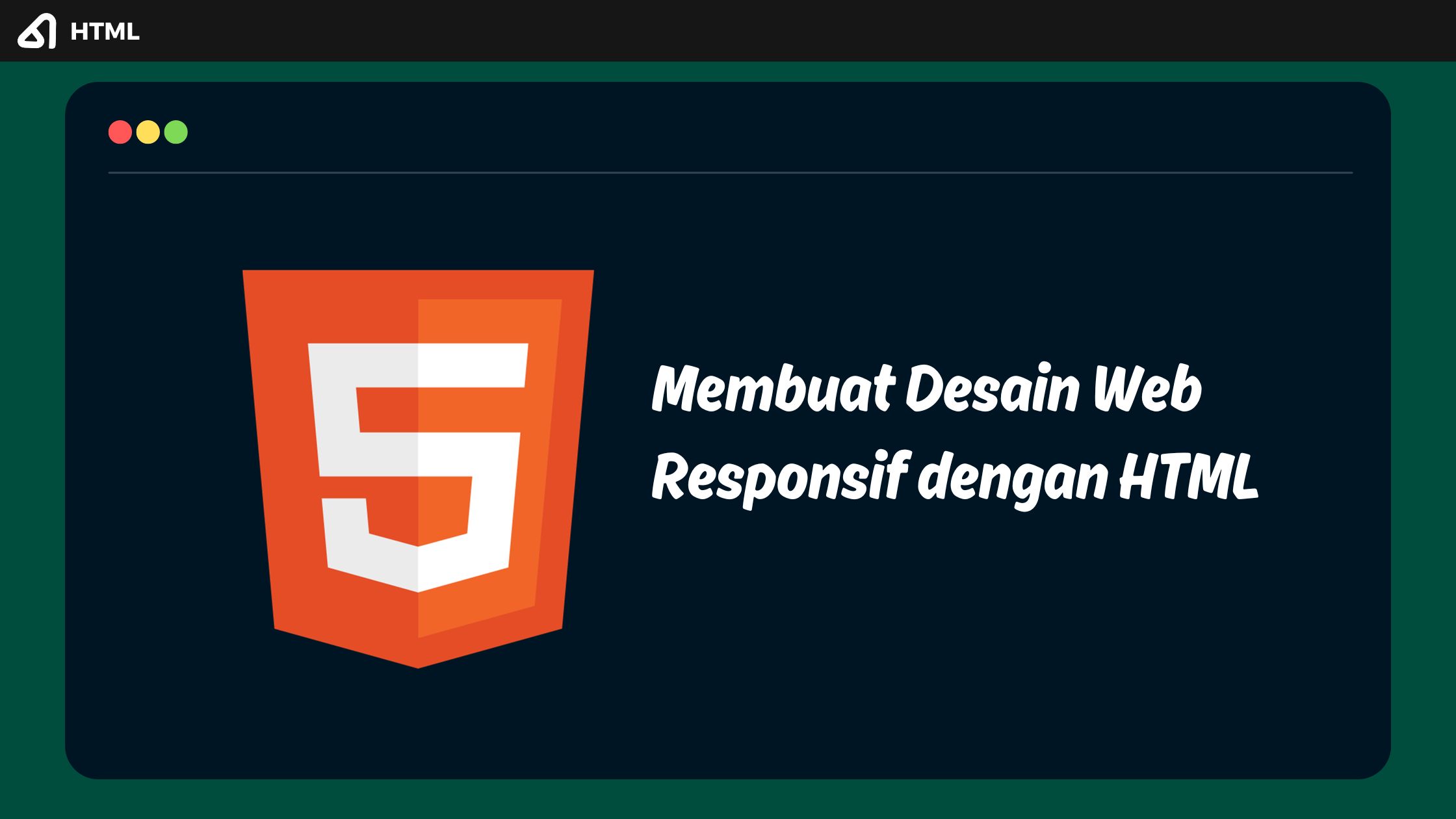 Membuat Desain Web Responsif dengan HTML