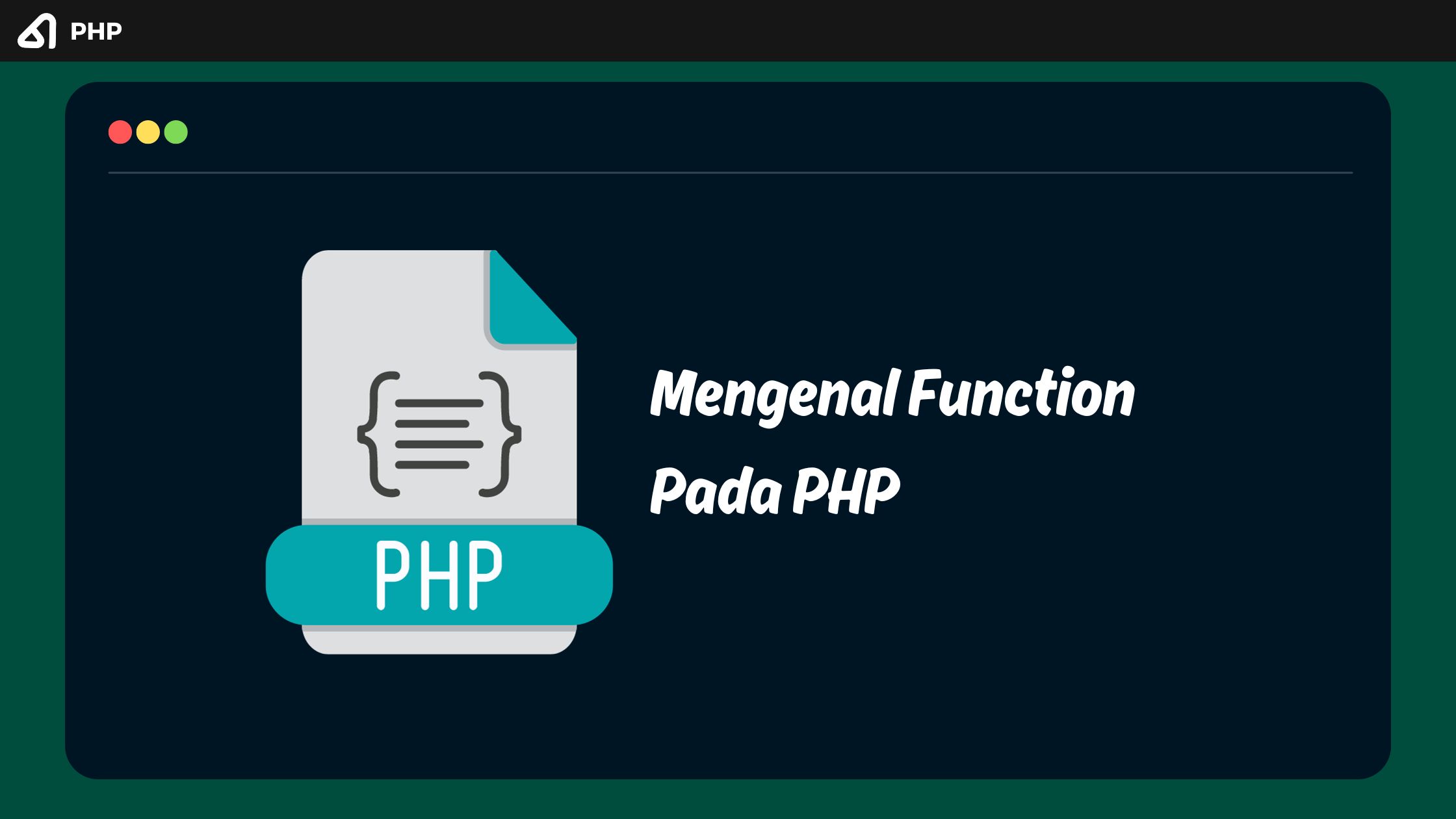 Mengenal Function Pada PHP