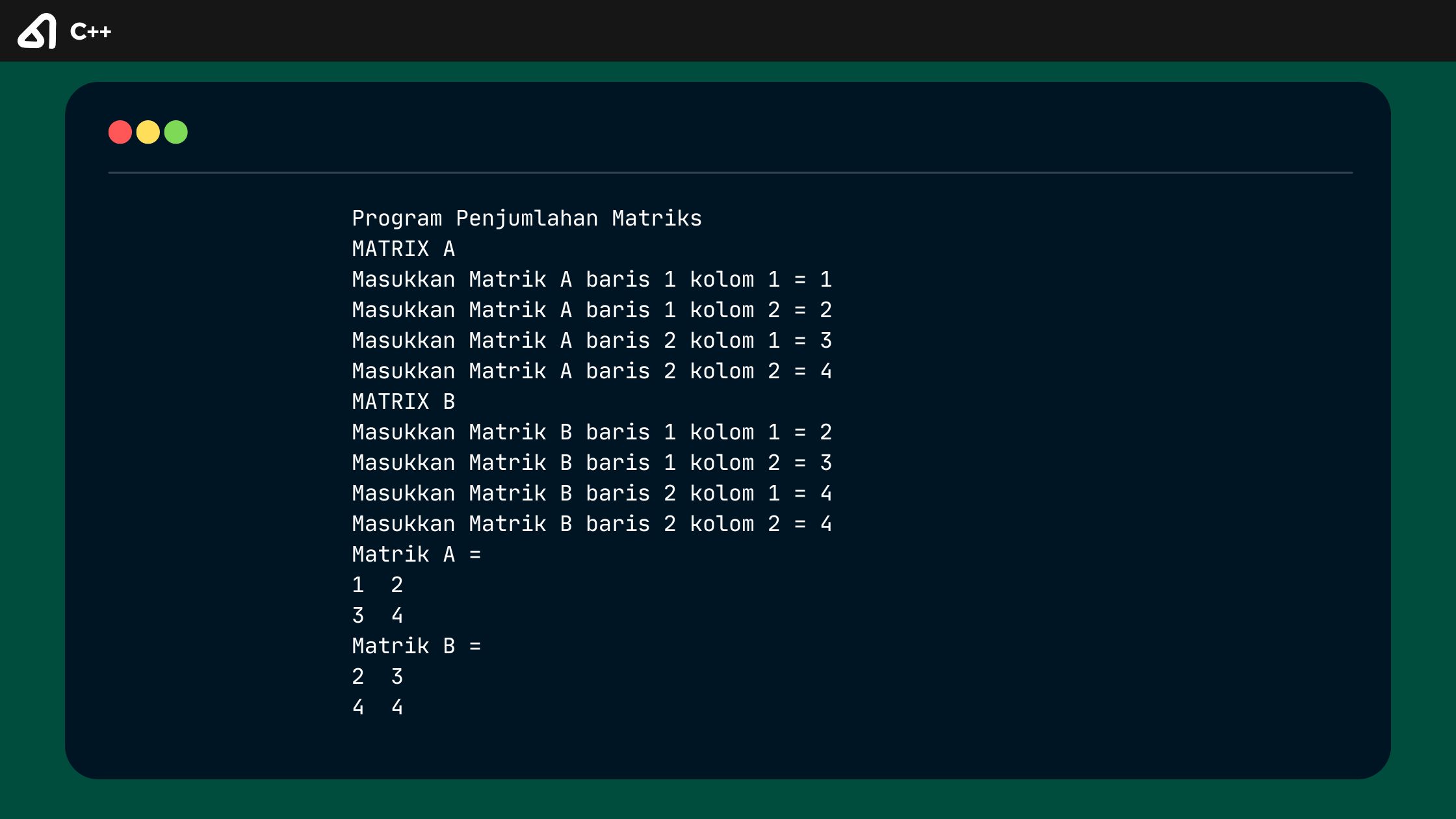 Program Penjumlahan Matriks 2x2 C++