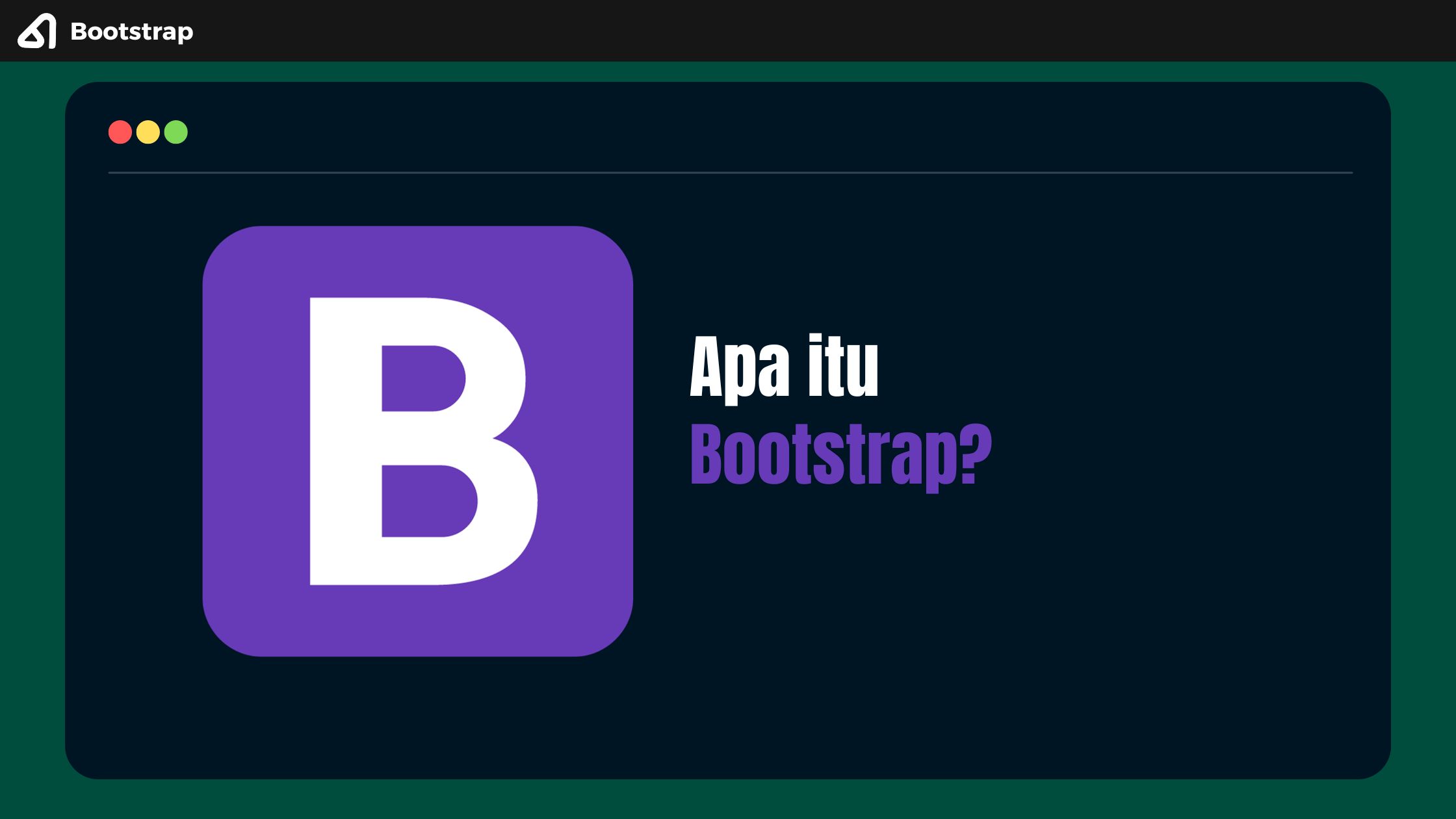Apa itu Bootstrap