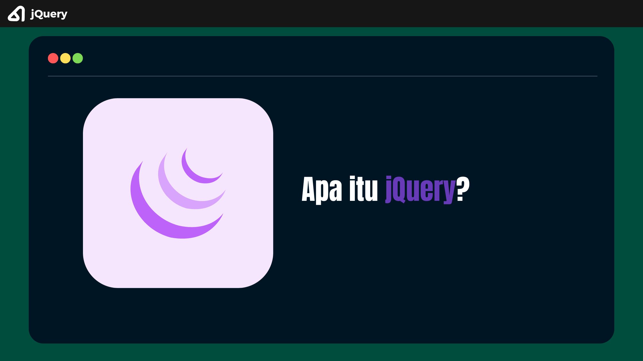 Apa itu jQuery?