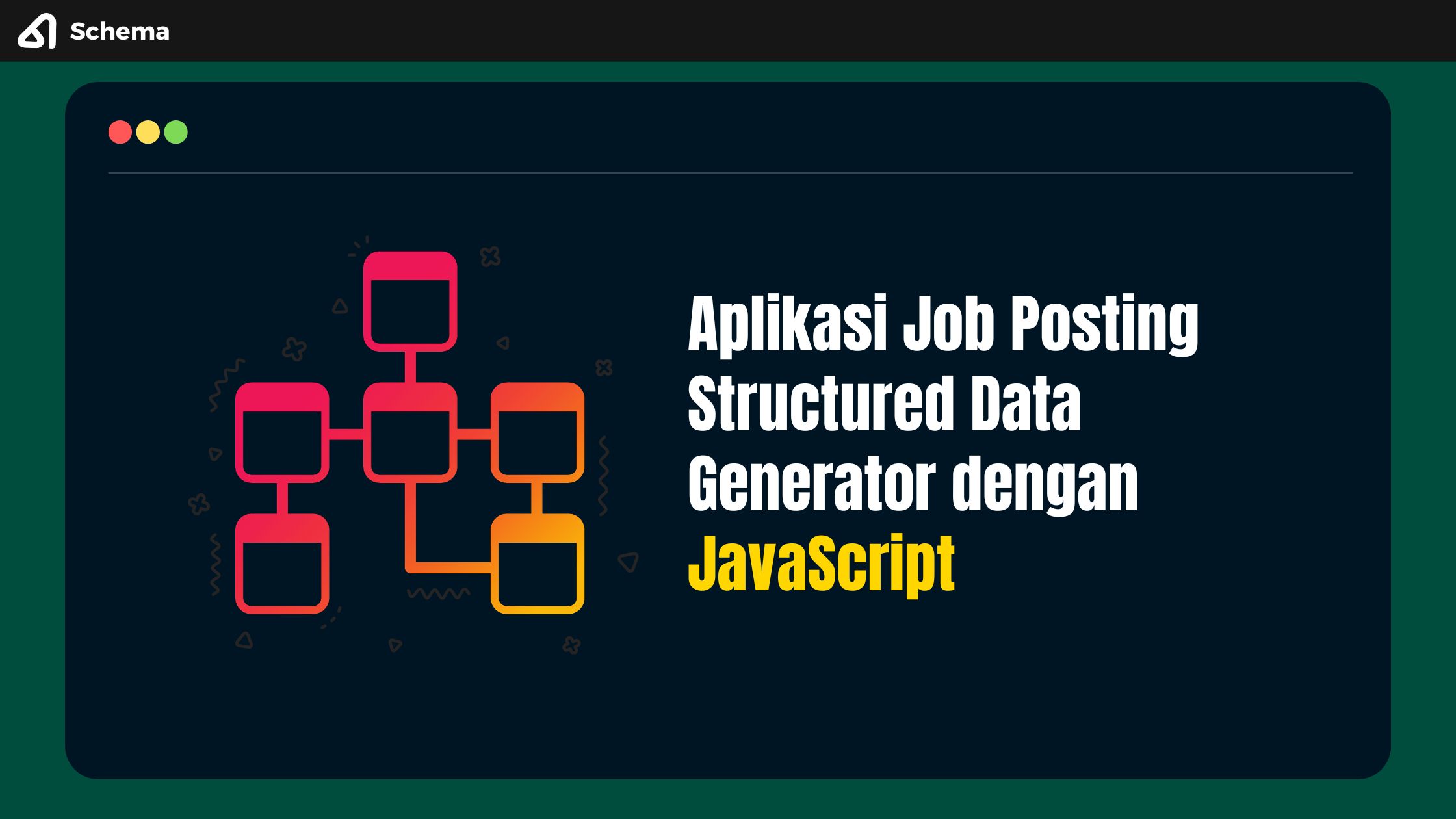 Aplikasi Job Posting Structured Data Generator dengan JavaScript