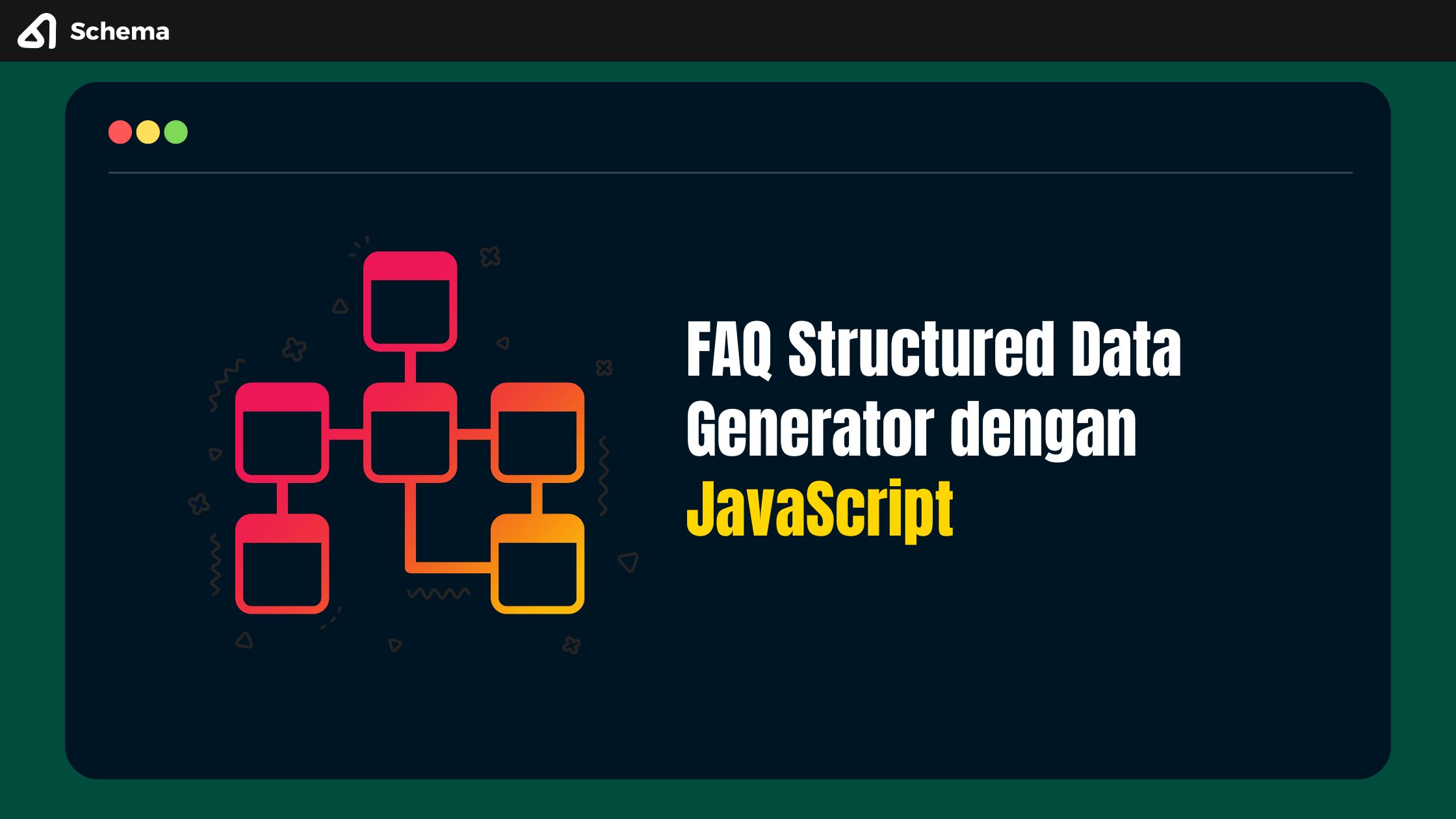 FAQ Structured Data Generator dengan JavaScript