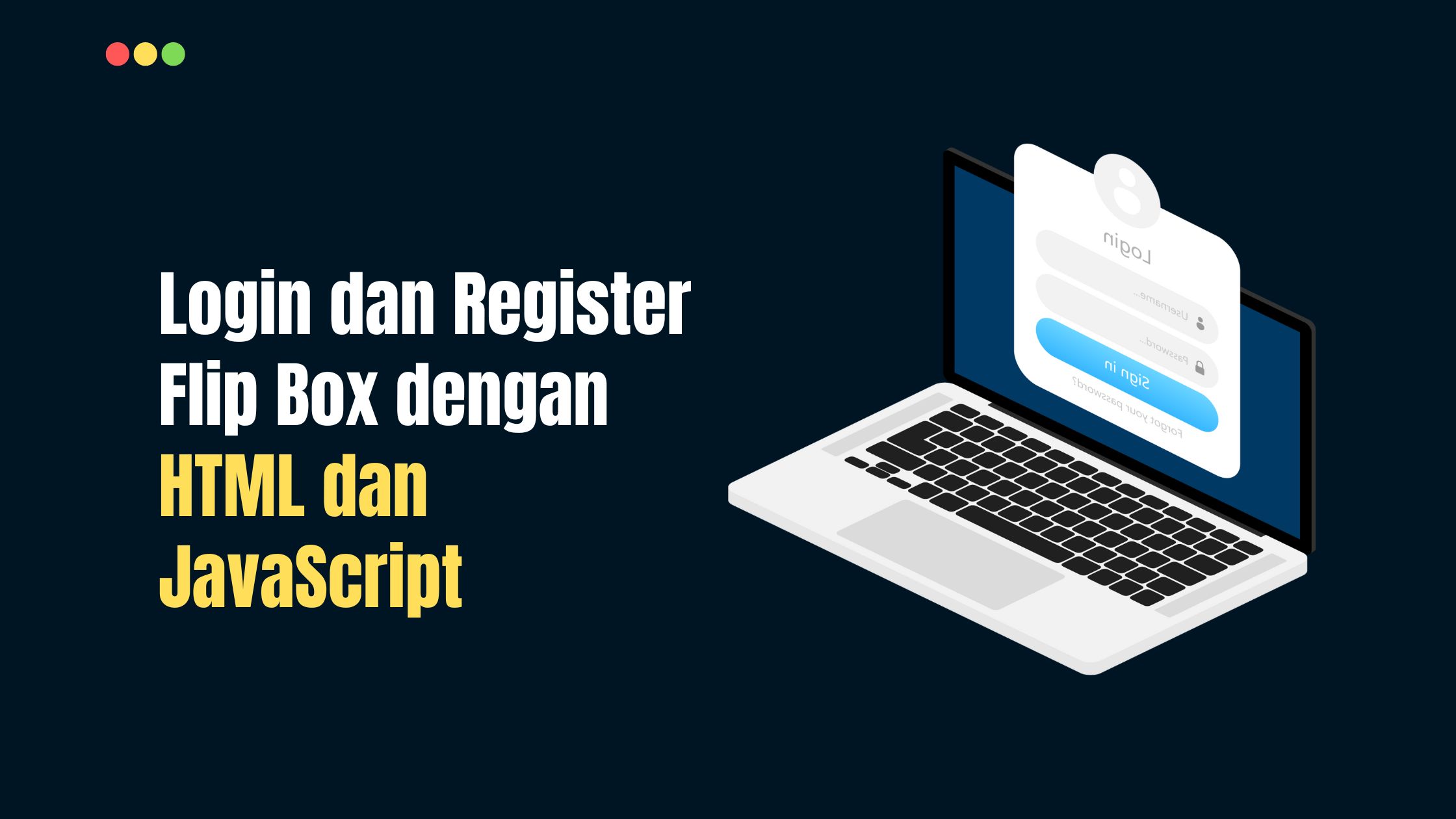 Login dan Register Flip Box dengan HTML dan JavaScript