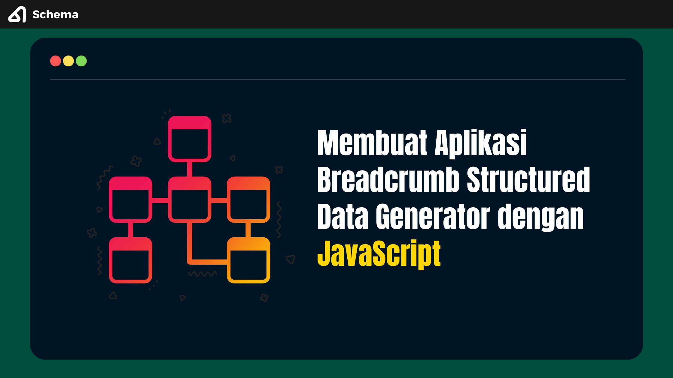 Membuat Aplikasi Breadcrumb Structured Data Generator dengan JavaScript