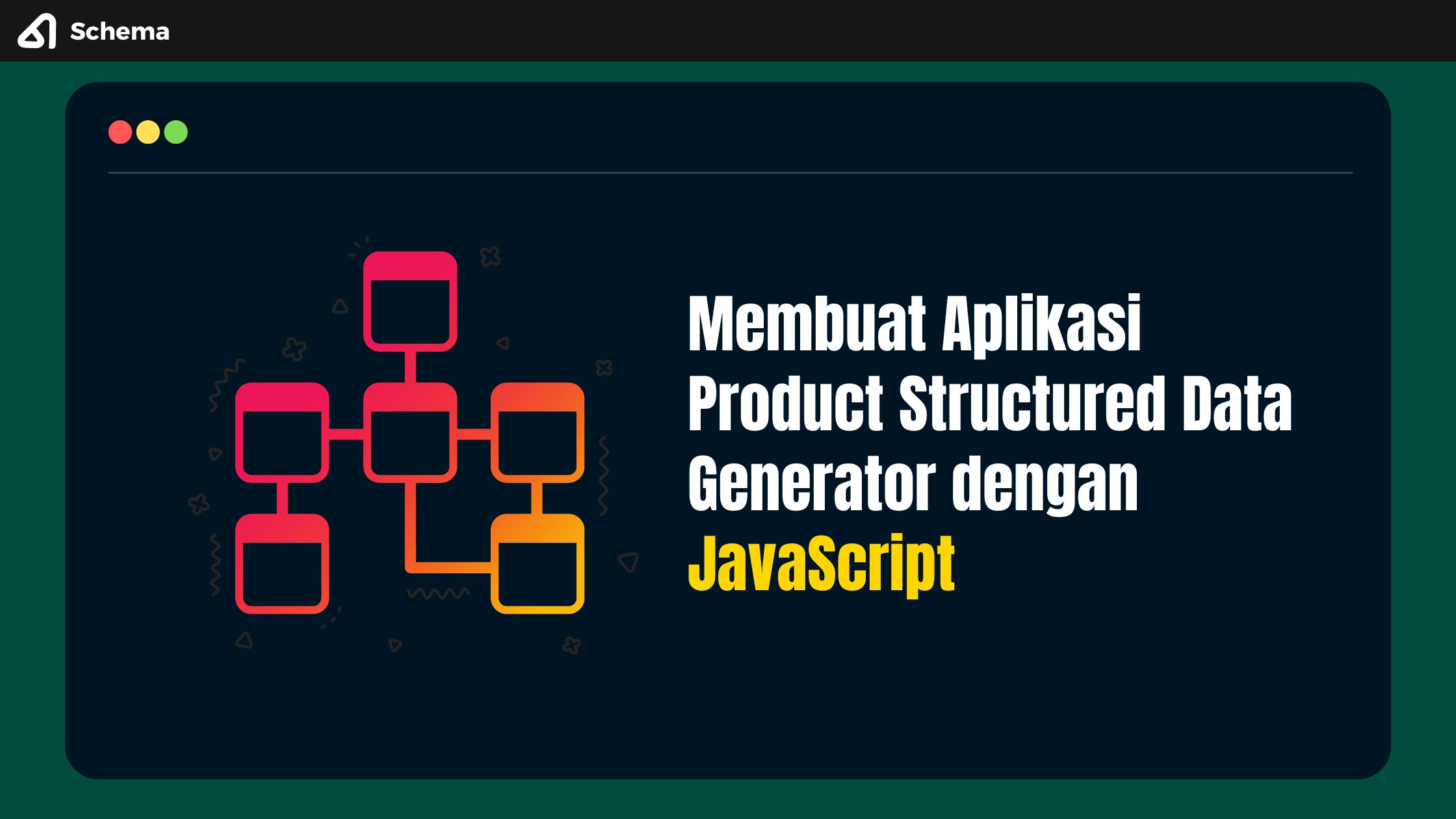 Membuat Aplikasi Product Structured Data Generator dengan JavaScript