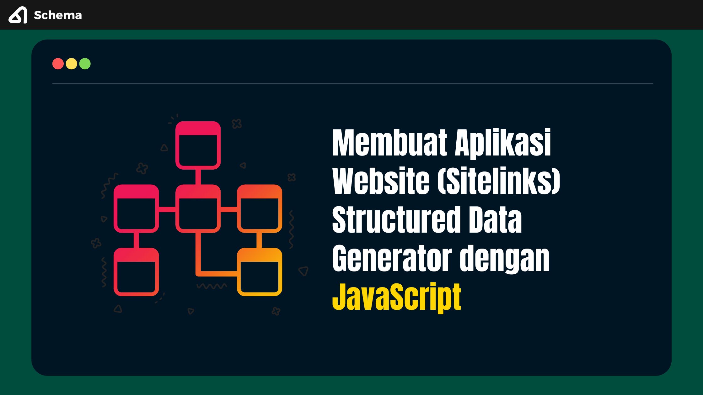 Membuat Aplikasi Website (Sitelinks) Structured Data Generator dengan JavaScript