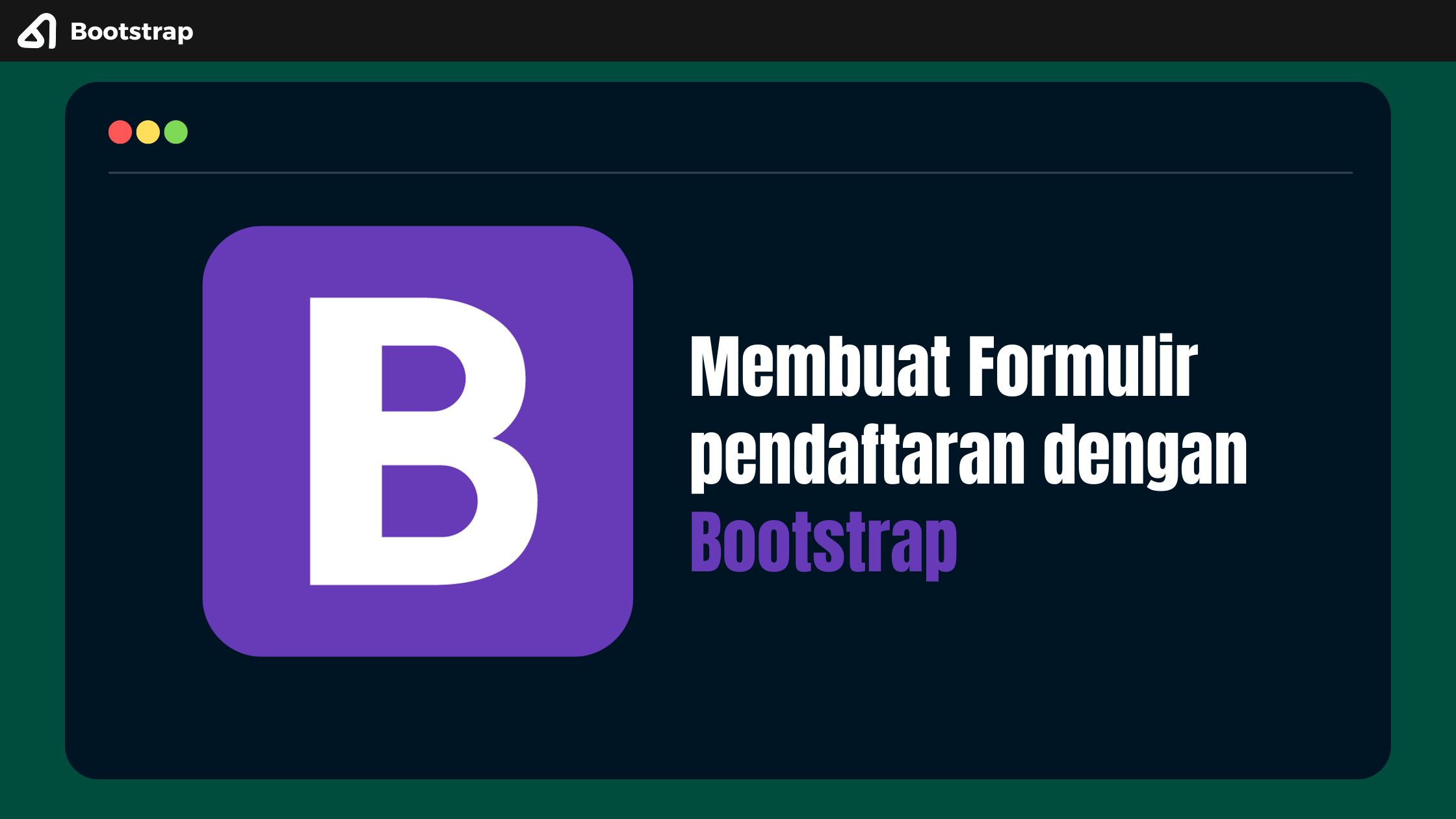 Membuat Formulir pendaftaran dengan Bootstrap