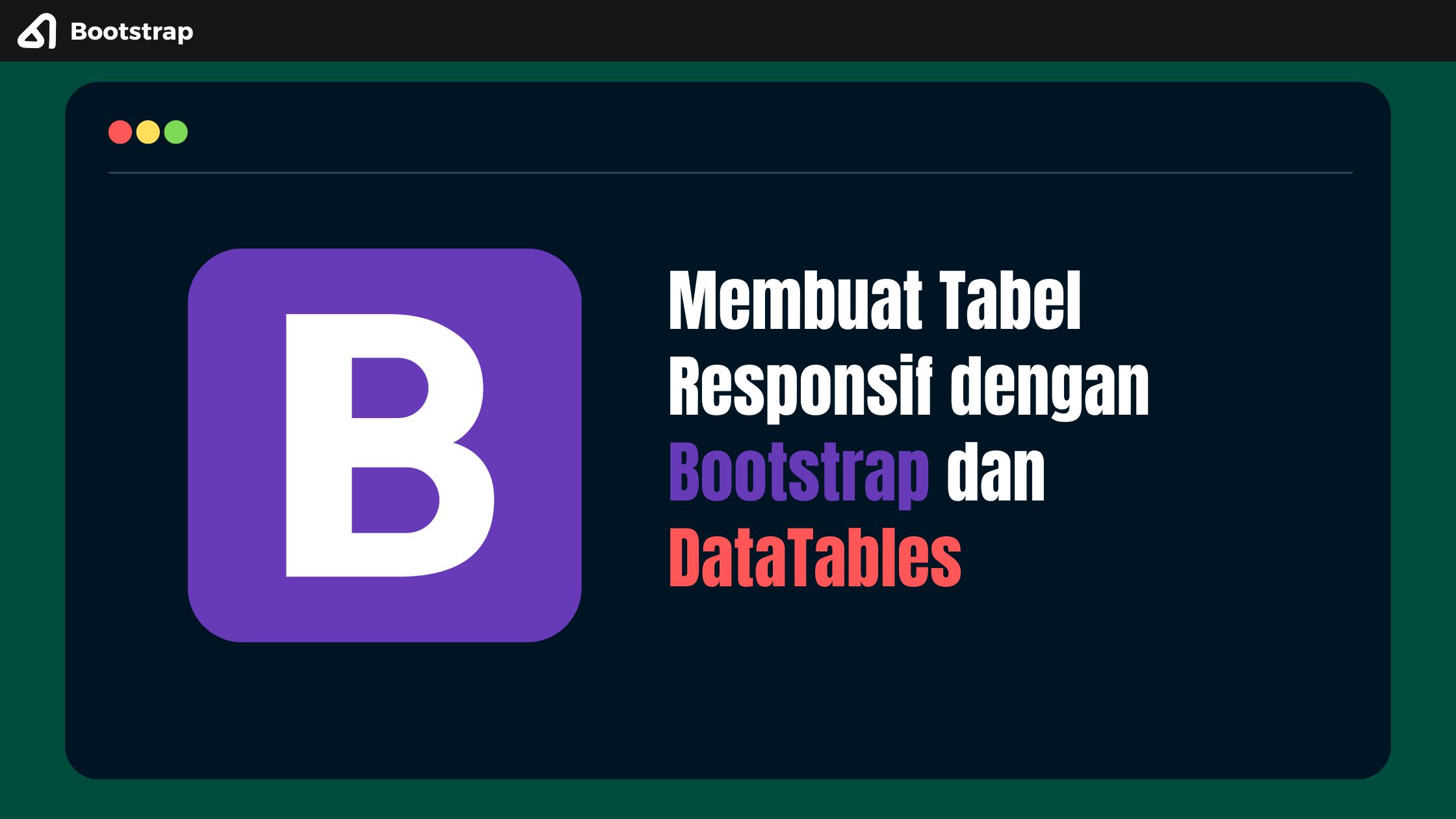 Membuat Tabel Responsif dengan Bootstrap dan DataTables