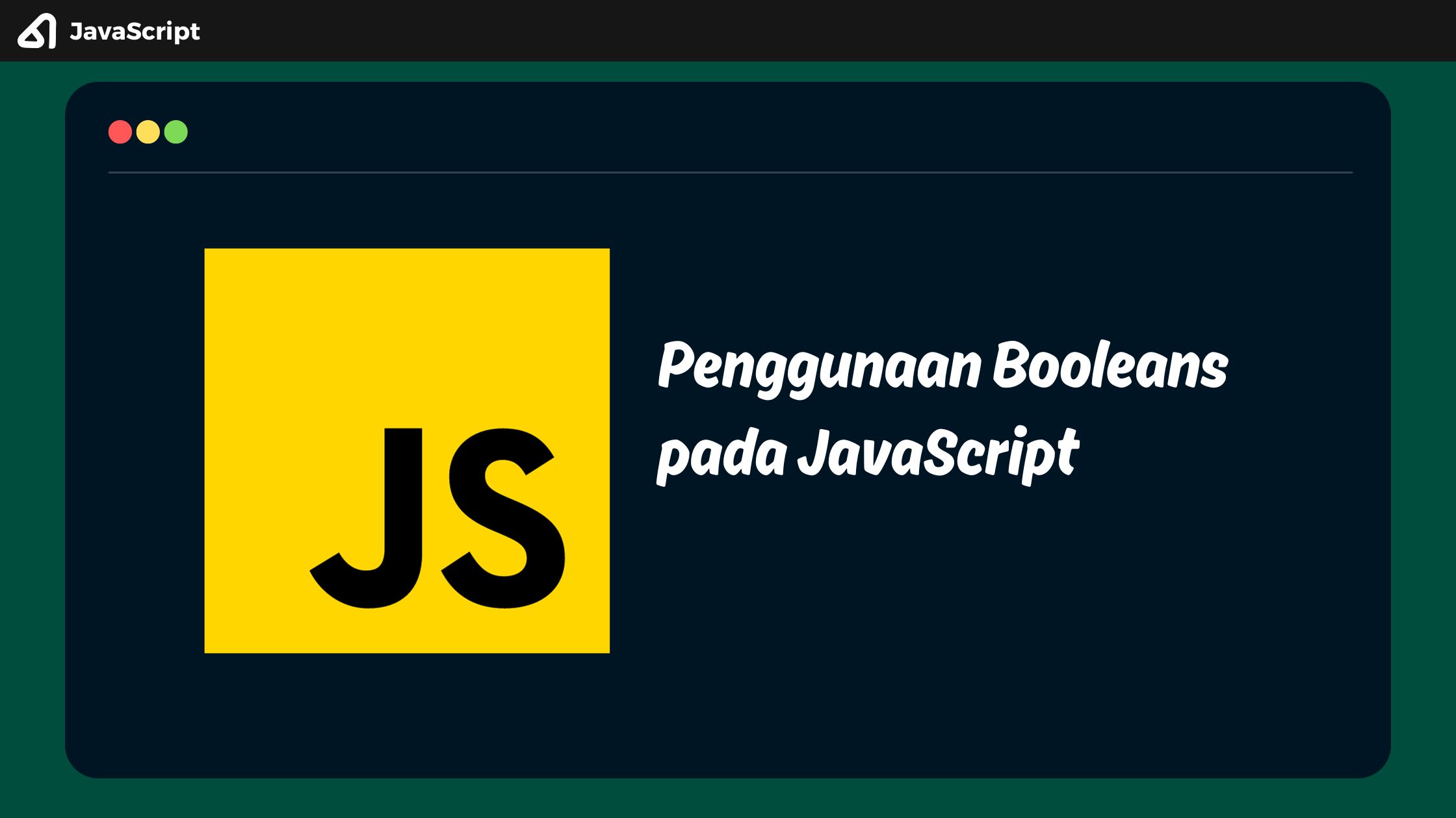 Penggunaan Booleans pada JavaScript