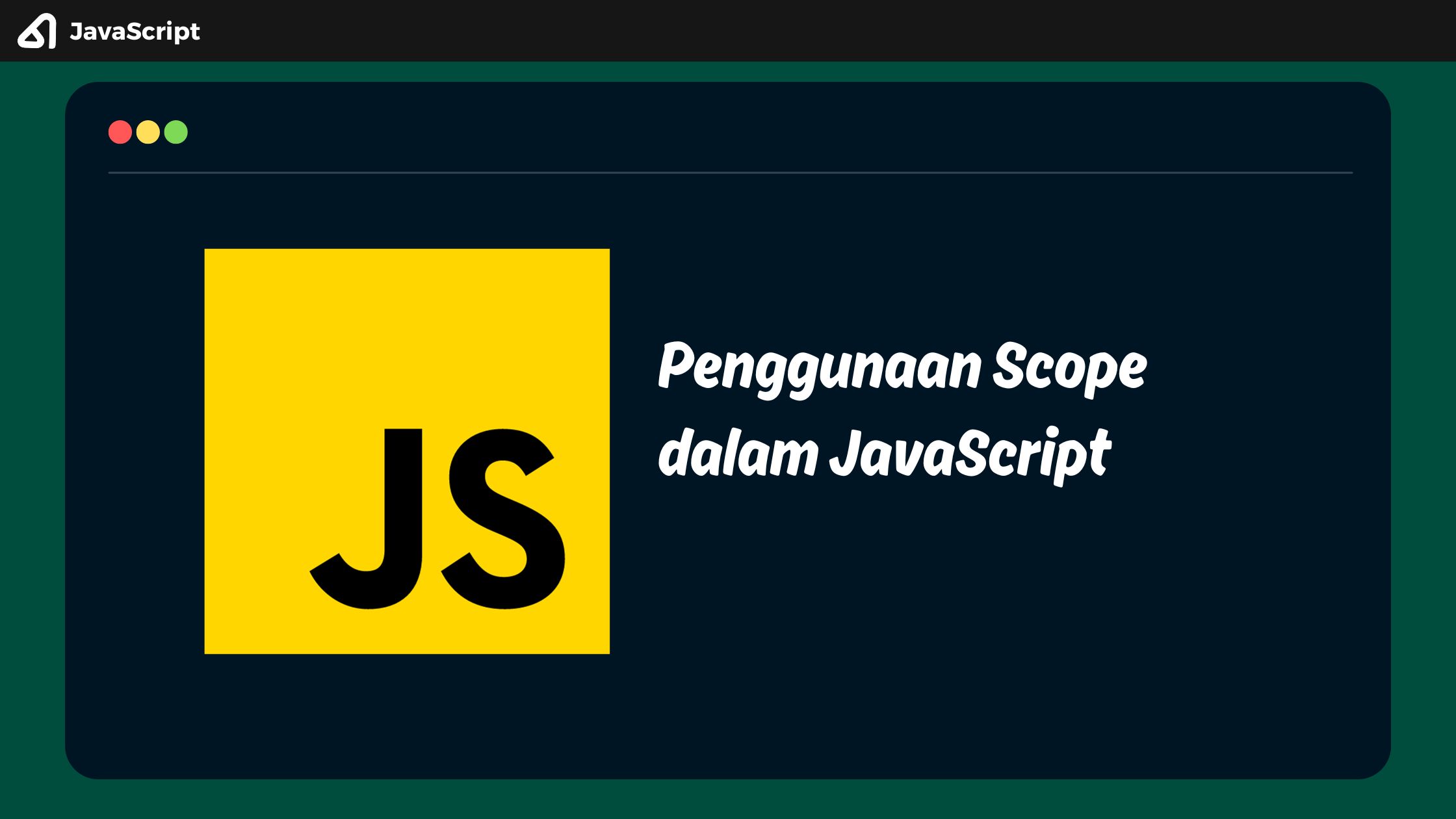 Penggunaan Scope dalam JavaScript